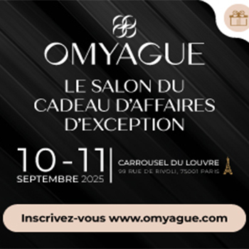 OMYAGUE 2025 : le rendez-vous incontournable du cadeau d’affaires à Paris 