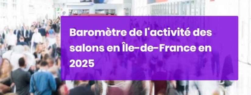 Reprise des salons franciliens : ce que révèle 2025