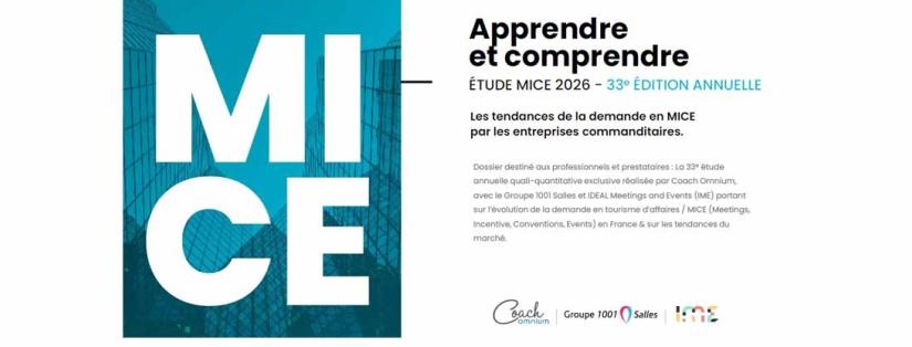 Résultat de la 33ème édition de l'Etude MICE 2026 Coach Omnium, Groupe 1001 Salles et IDEAL Meetings & Events (IME)