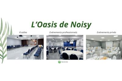 L'Oasis de Noisy L'Oasis de Noisy