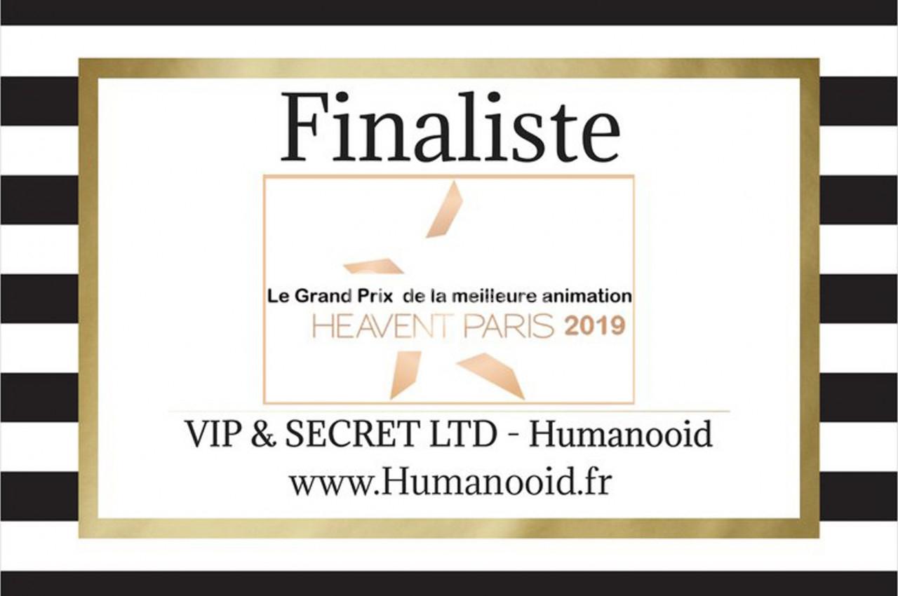 Certificat de finaliste pour le Grand Prix de la meilleure animation Heavent Paris 2019, attribué à VIP & Secret Ltd.