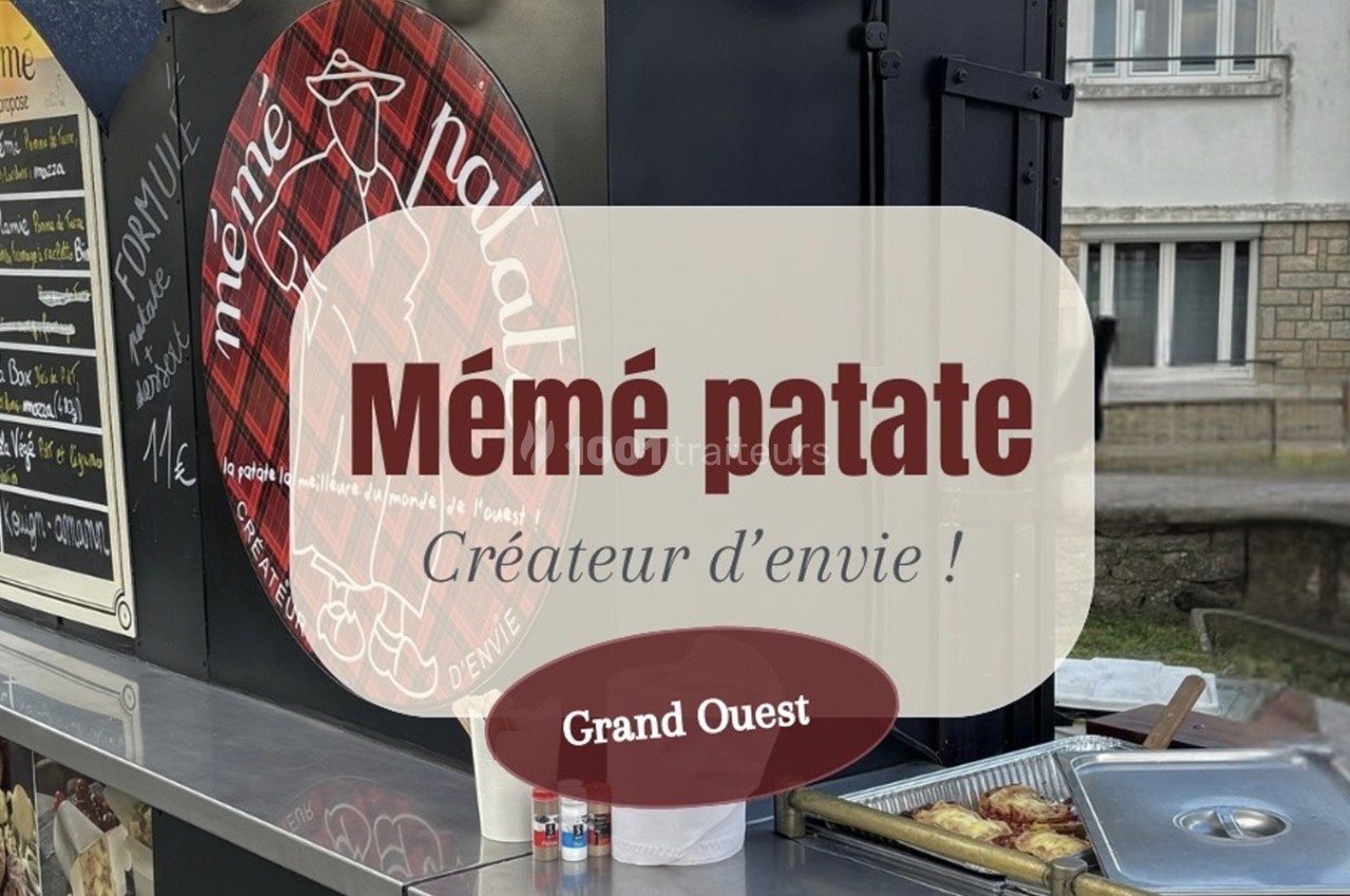 Food truck avec enseigne ’Mémé patate’, planche de menu à gauche et plats chauds visibles sur le comptoir.